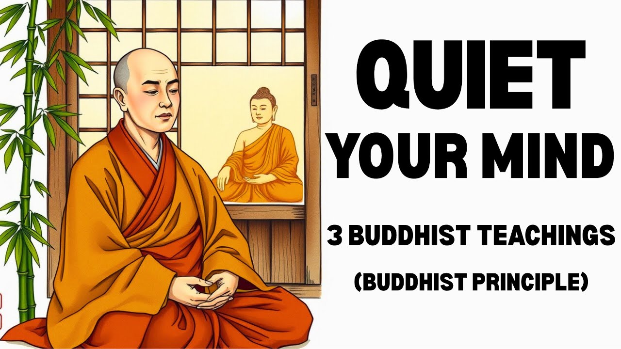 3 Buddhist Teachings to Instantly Quiet Your Mind & Stop Overthinking