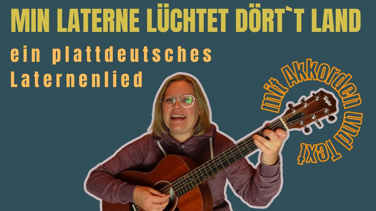 Min Laterne lüchtet dör`t Land | Lieder im Ohr Cover | plattdeutsches Laternenlied
