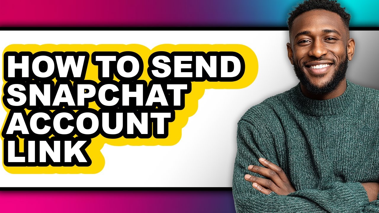 How to Send Snapchat Account Link (only Way)