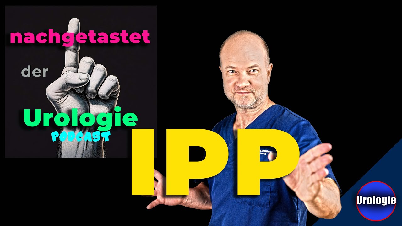 Induratio Penis Plastica im Podcast | Urologie