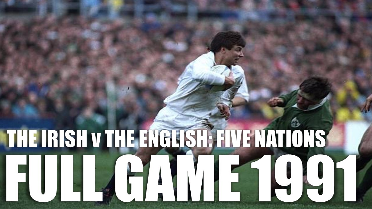 Ireland v England | 1991 Five Nations | Full Game