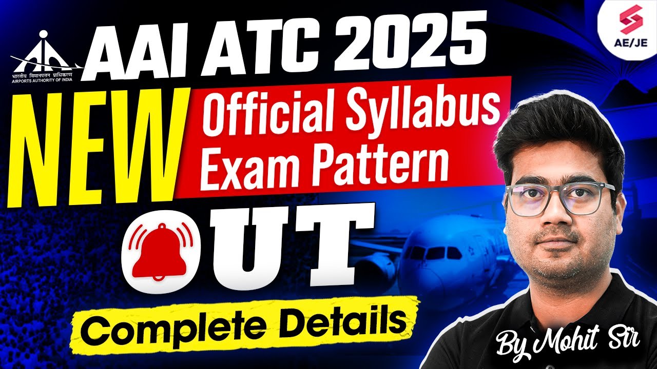 AAI ATC Syllabus 2025 | AAI ATC New Syllabus and Exam Pattern 2025 | Mohit Sir