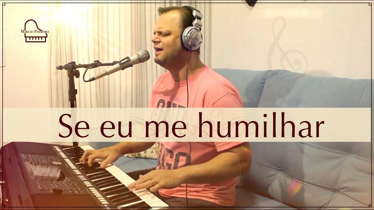 SE EU ME HUMILHAR - MARCIO PINHEIRO (Cover) Discopraise