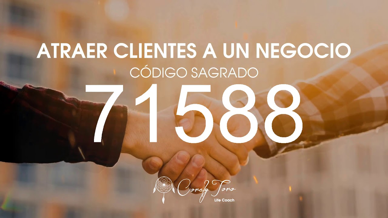 Atraer clientes a un negocio con el C&oacute;digo Sagrado 71588