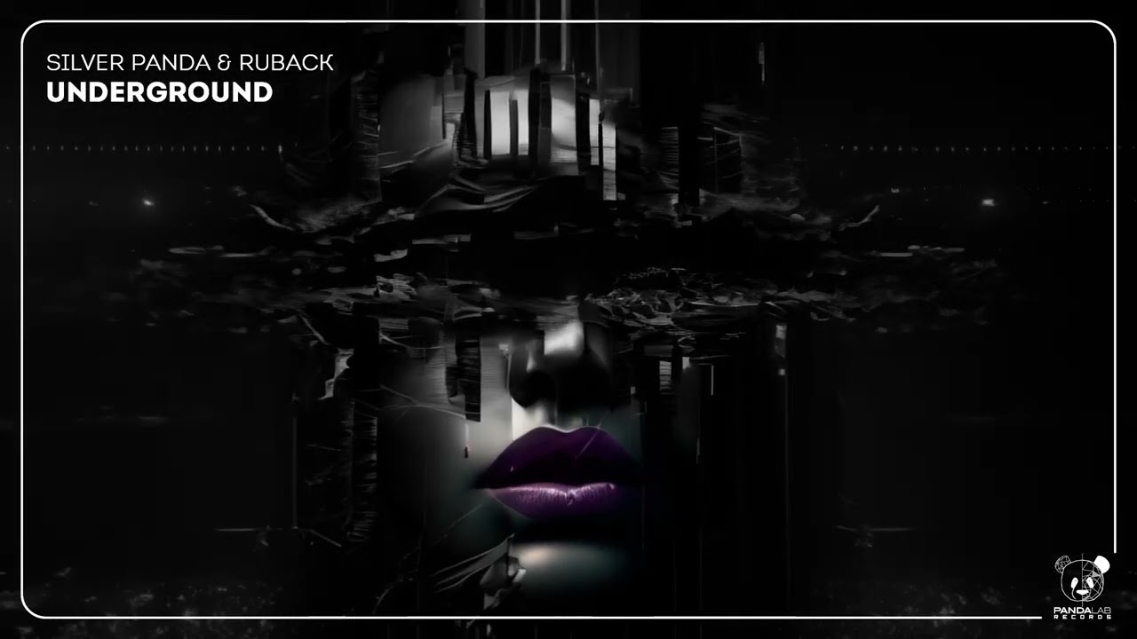 Silver Panda & Ruback - Underground (Original Mix)