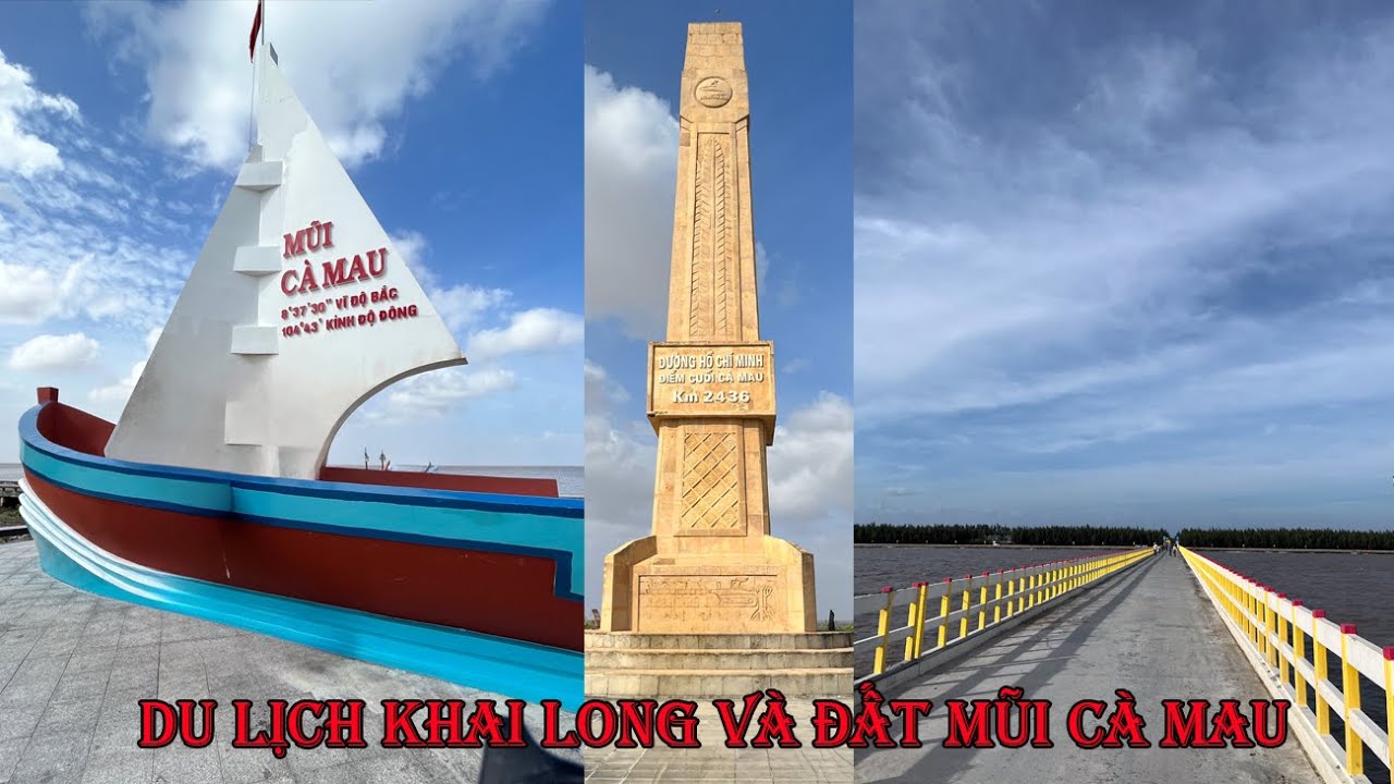 DU LỊCH KHAI LONG - ĐẤT MŨI CÀ MAU