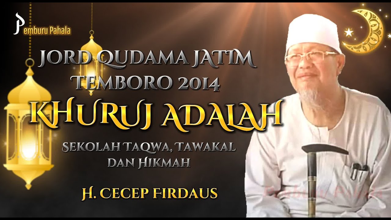 SEKOLAH TAQWA, TAWAKAL DAN HIKMAH | Bayan H. Cecep Firdaus | PP Official