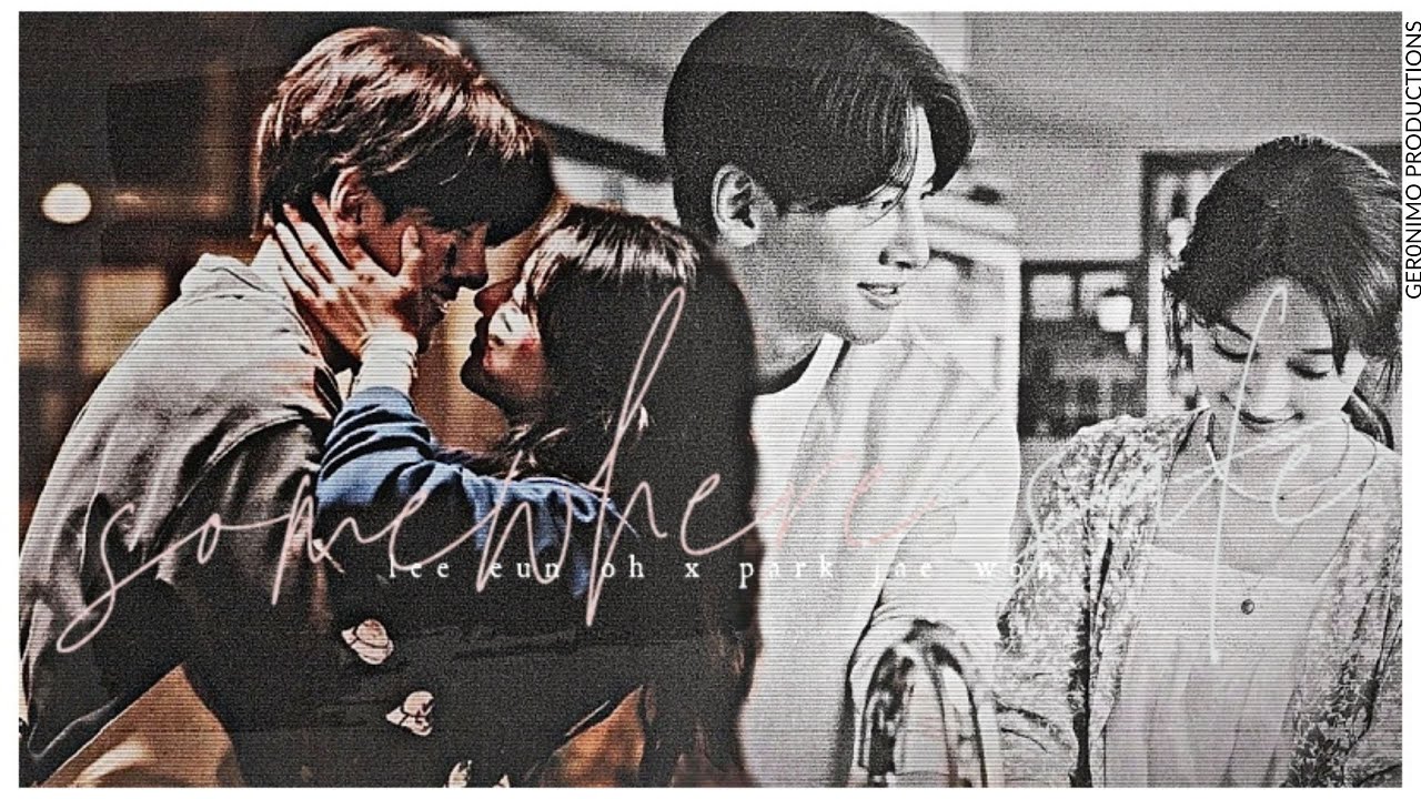 Lee Eun Oh & Park Jae Won || Somewhere Safe.