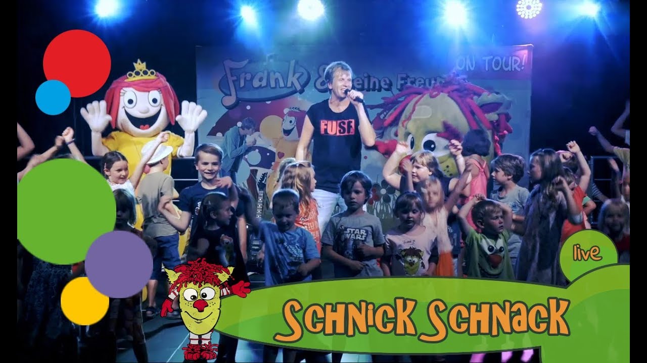 Frank & seine Freunde - Schnick Schnack - Live Konzert