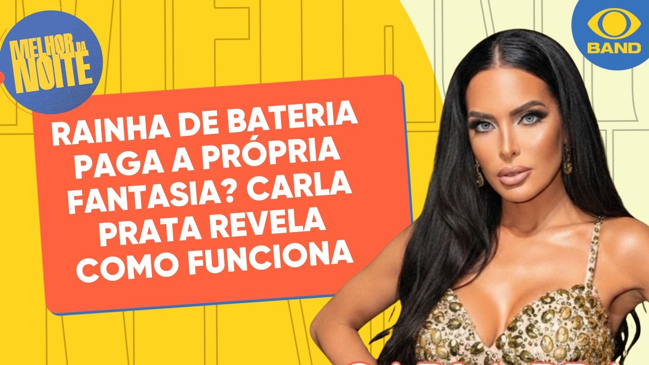 Rainha de bateria paga a própria fantasia? Carla Prata revela como funciona
