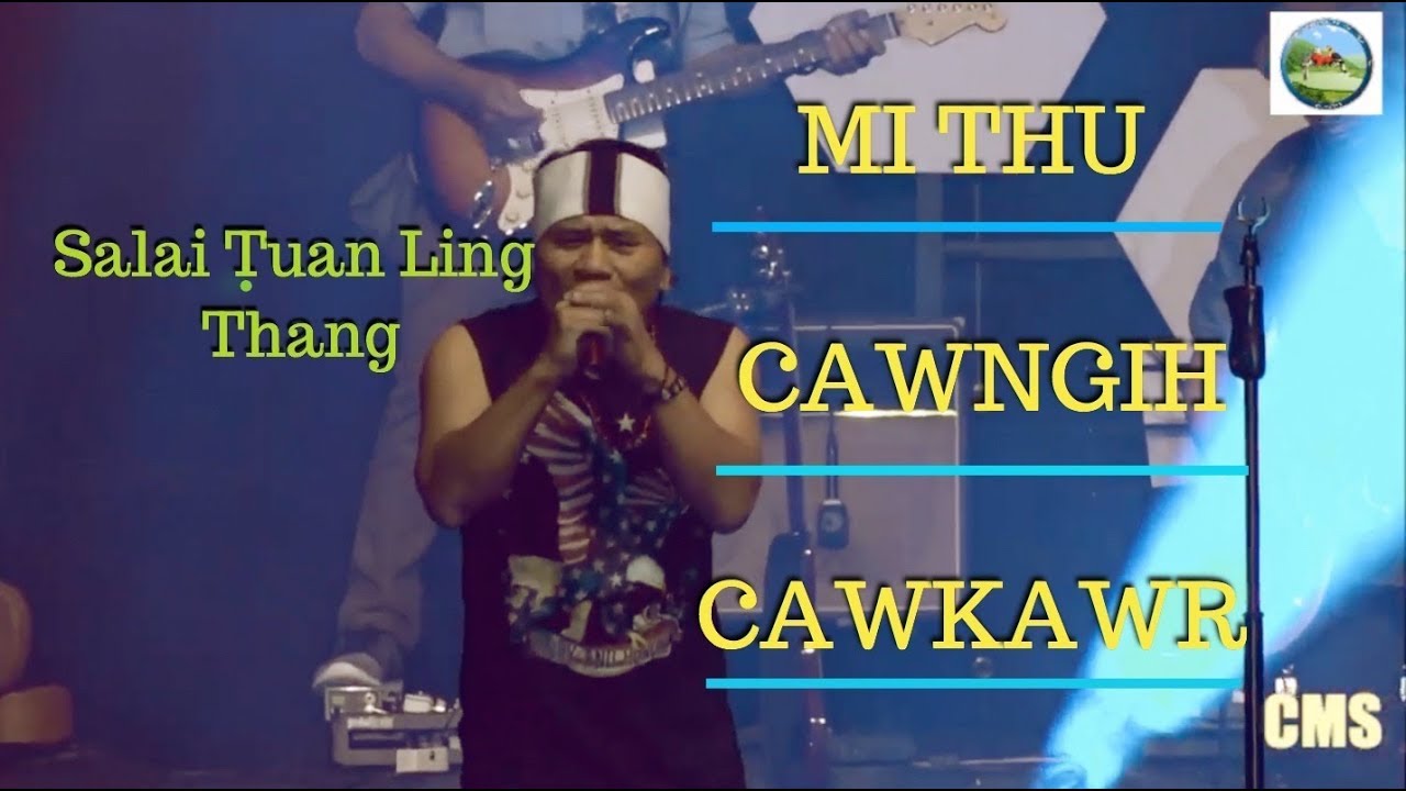 Salai Ṭuan Ling Thang Hla Thar(Chin Kum Thar Puai 2017)ခ ်င္းလူမ ်ဳ ွိး အဂၤလိပ္နာမည္ ယူထားသူမ ်ား