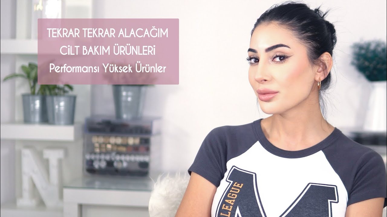 Tekrar Tekrar Alacağım Cilt Bakım Ürünleri💚