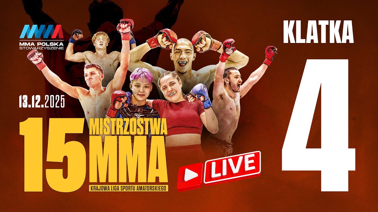 🔴 LIVE - Klatka 4 | 15. MISTRZOSTWA MMA - Warszawa 13.12.2025
