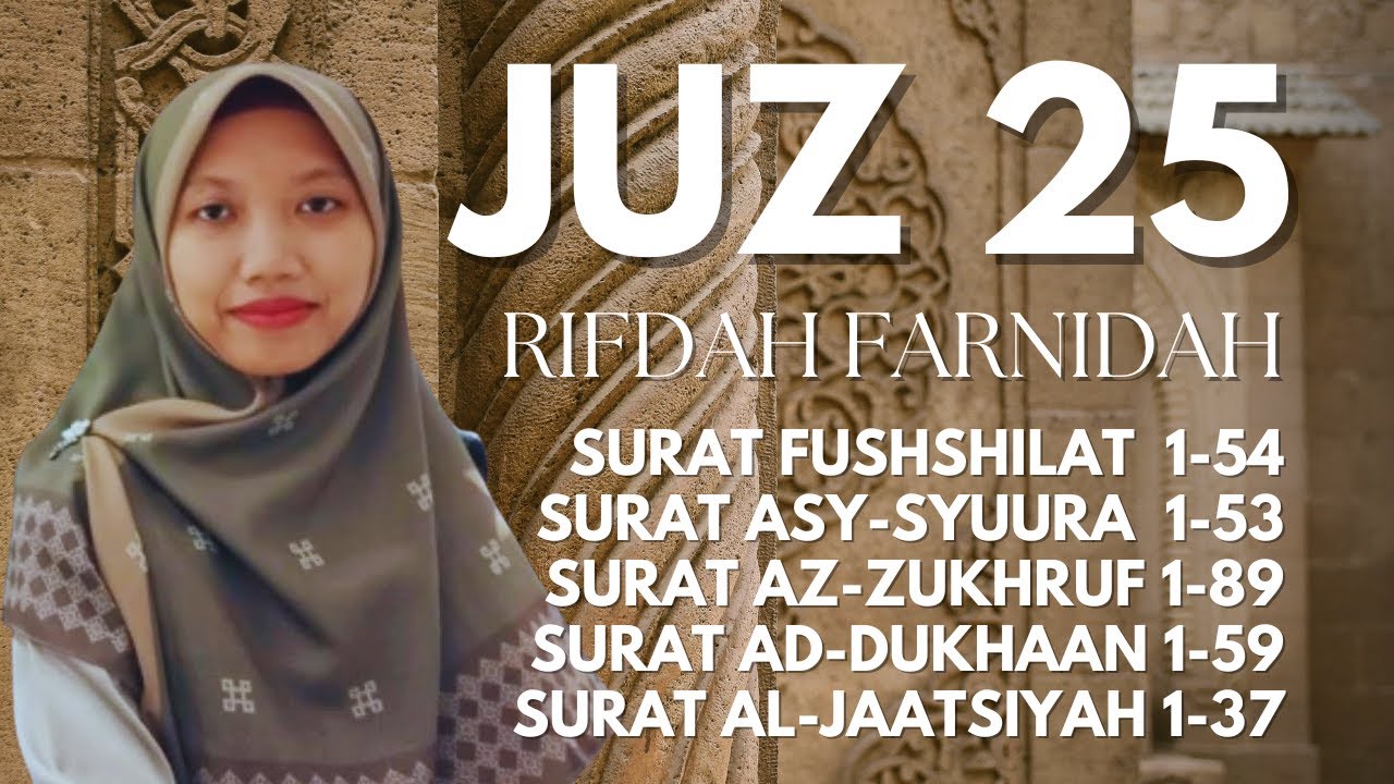 Juz 25 - Rifdah Farnidah