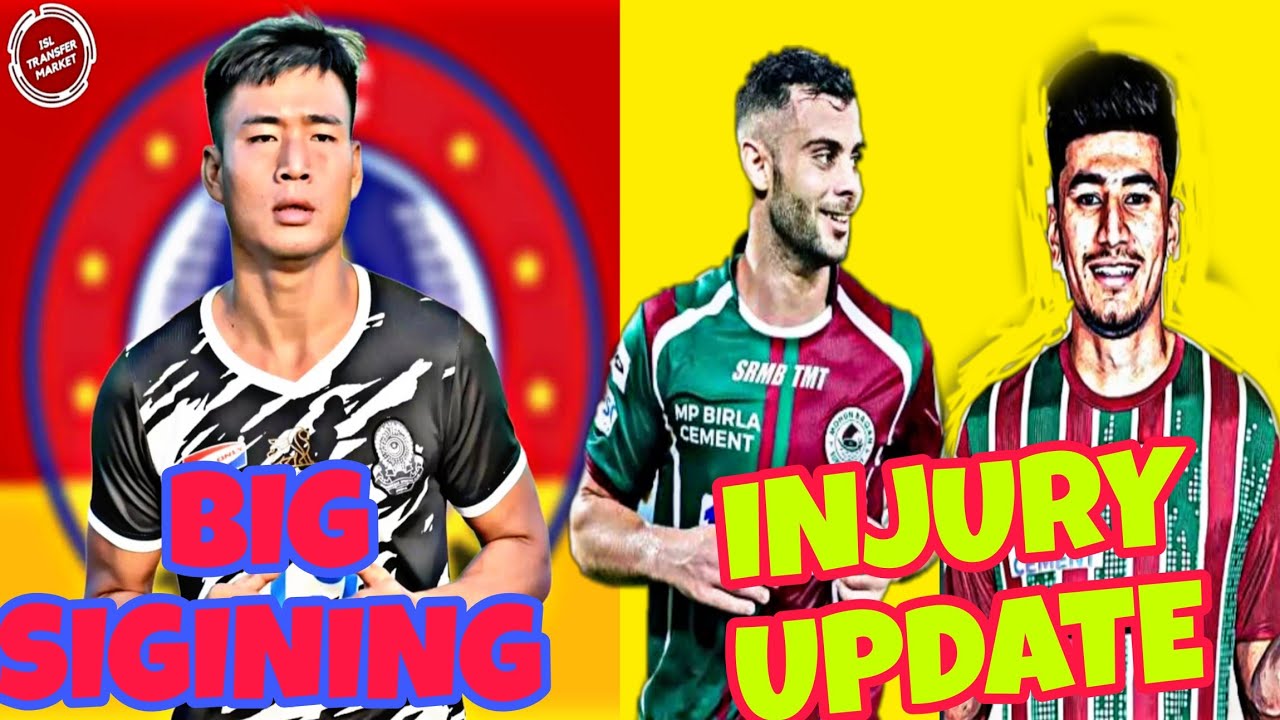 East Bengal Big Deal Done🤩 | Mohun Bagan Bagan injury update