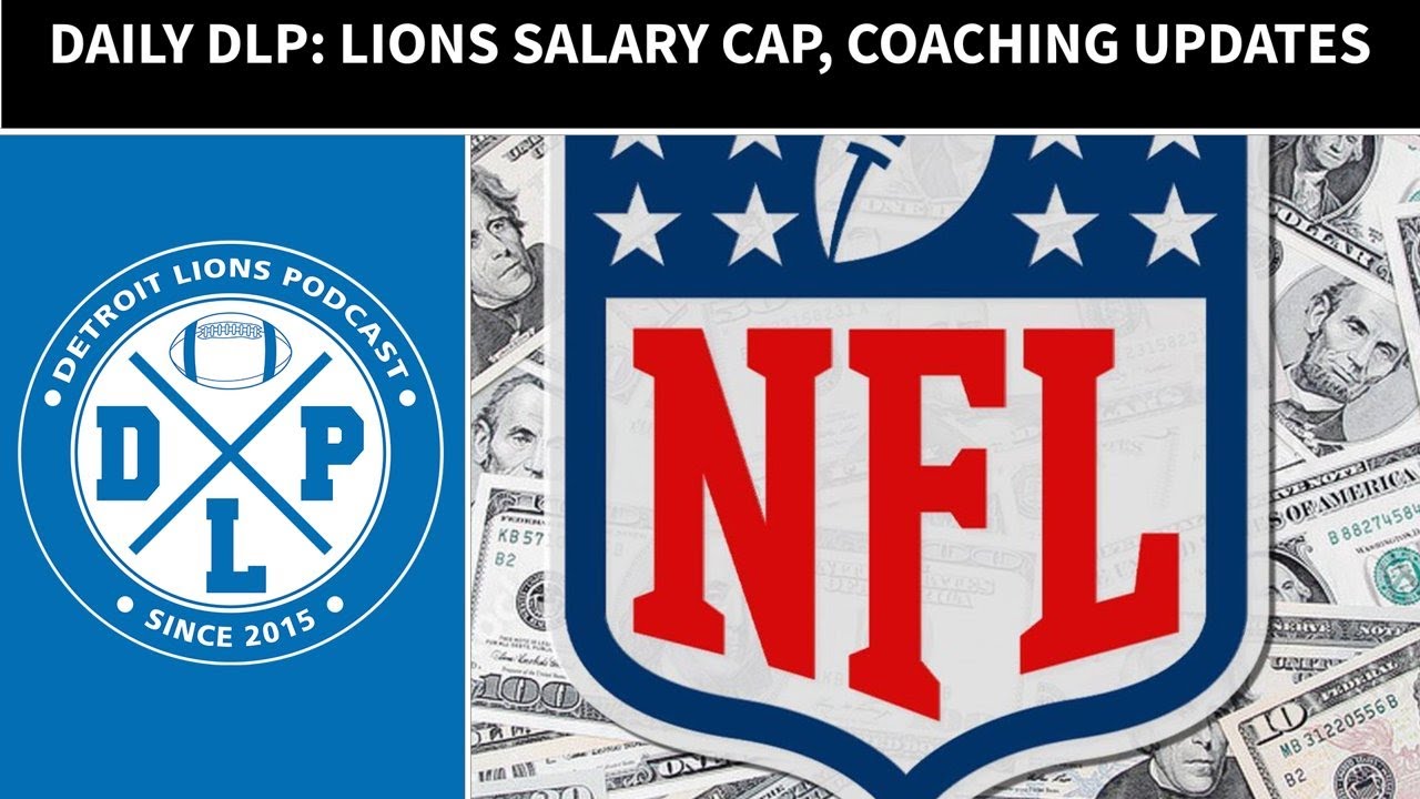Daily DLP: NFL salary cap and coaching updates, Lions Prospect of the Day
