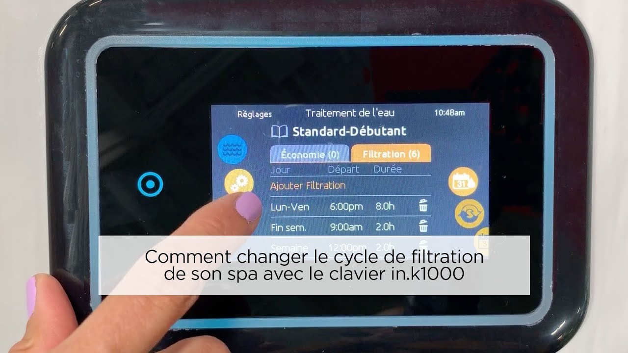 Comment changer le cycle de filtration de son spa avec le clavier in.k1000