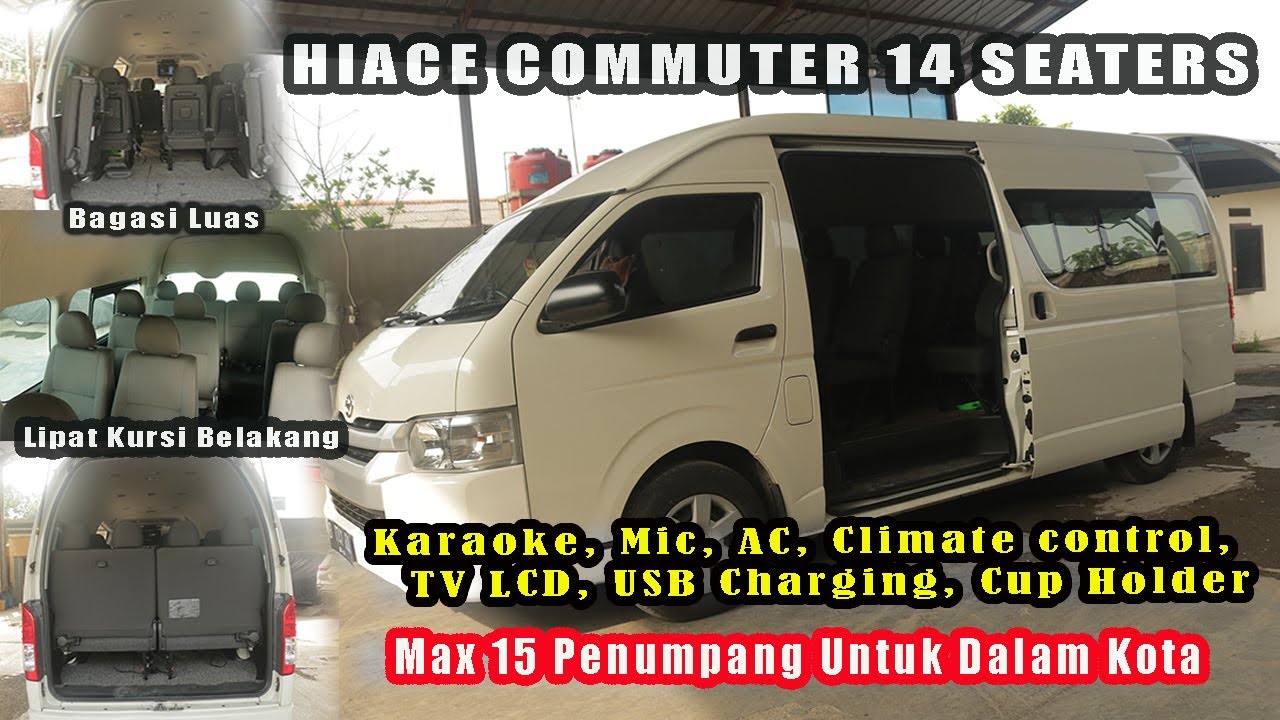 Hiace Commuter 14 Tempat Duduk | Kursi Belakang Lipat, Bagasi Luas | Untuk Rental Perjalanan, Wisata