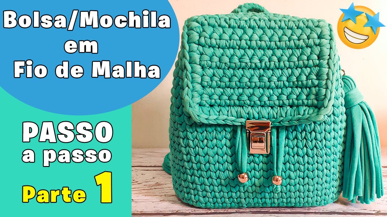 Bolsa de Fio de Malha PASSO A PASSO (Parte 1), Mochila de Fio de Malha + Base de Fio de Malha