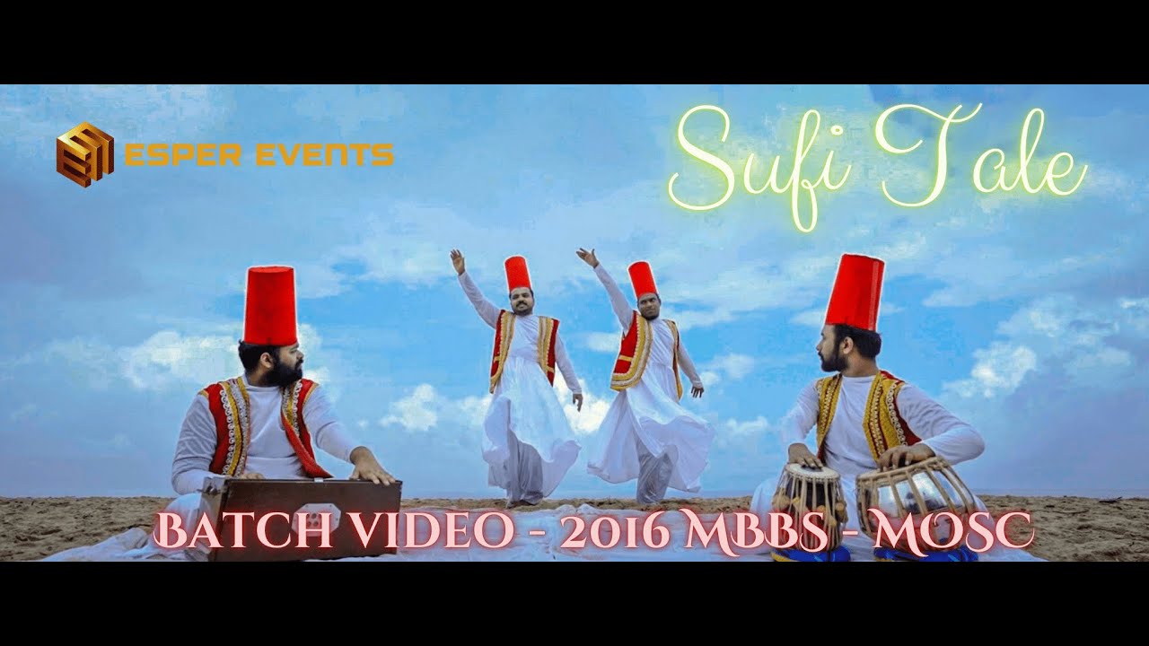 SUFI TALE - Batch Video | MOSC medical college | Graduation 2022 | ESPER EVENTS