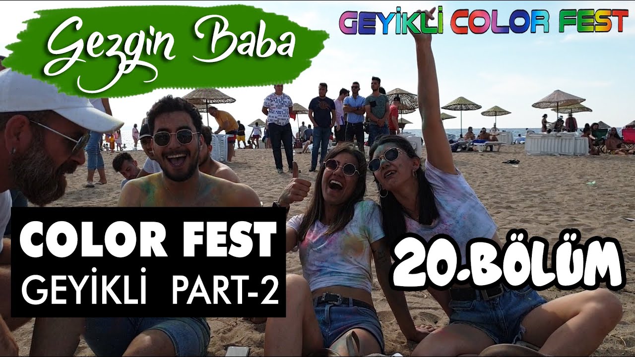 Geyikli Color Fest - 2019 | Part - 2 | Geyikli Boya Festivali Çanakkale | Gezgin Baba | 20.Bölüm