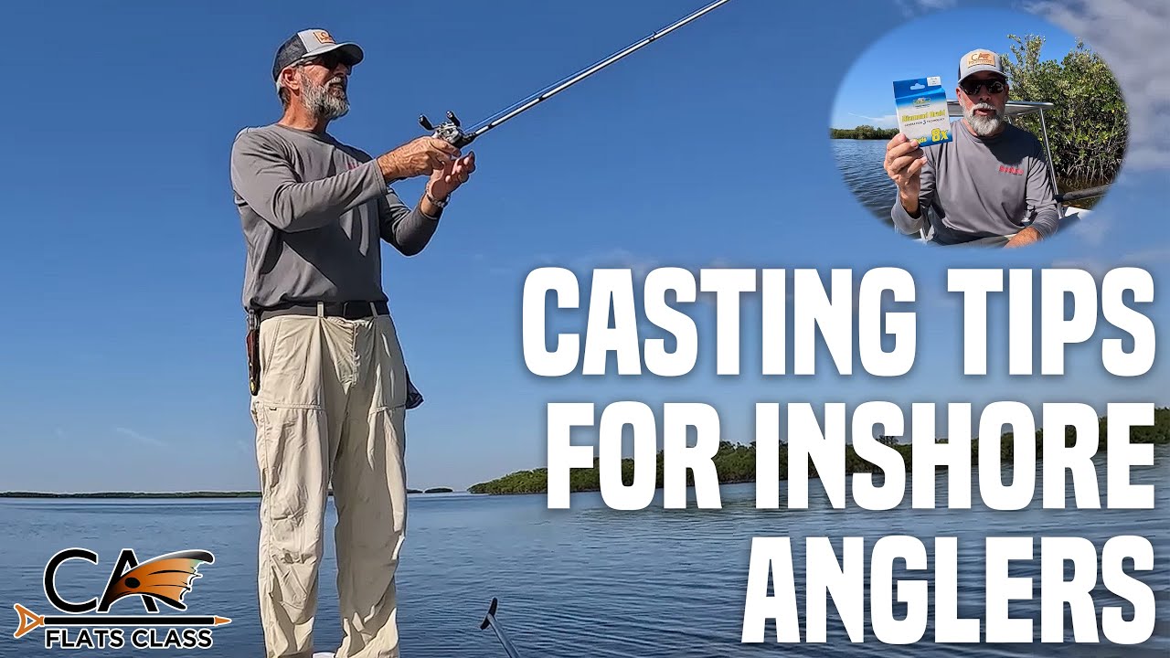 Better Casting Tips for Inshore Anglers! | Flats Class YouTube