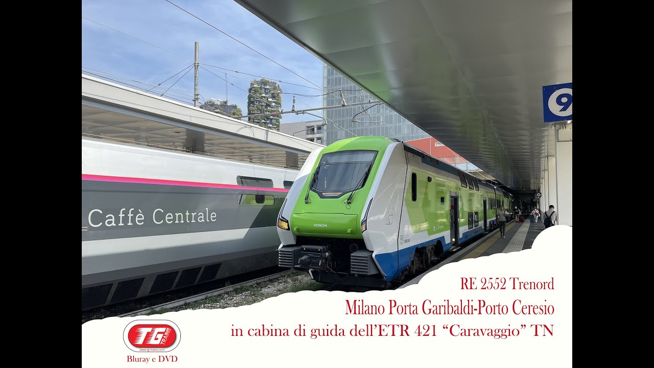 RE 2552 Trenord Milano Porta Garibaldi-Porto Ceresio