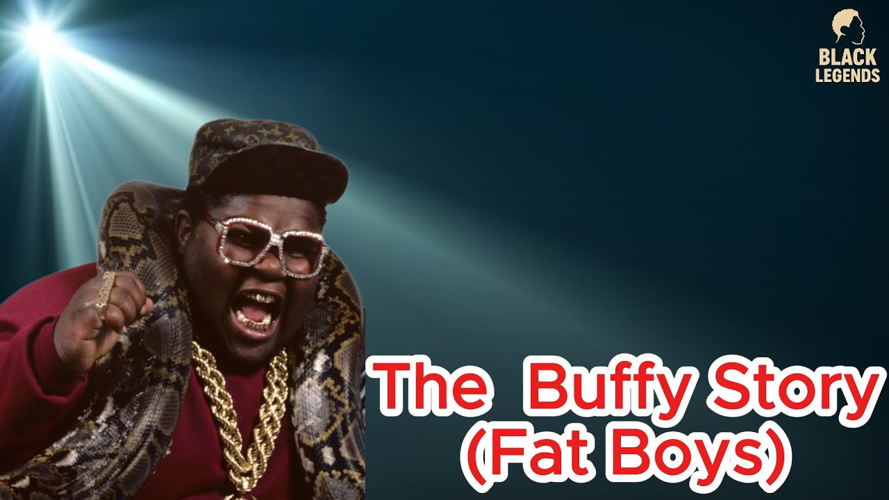 Celebrity Underrated-What happen to Buffy| The Buffy Story (Fat Boys)