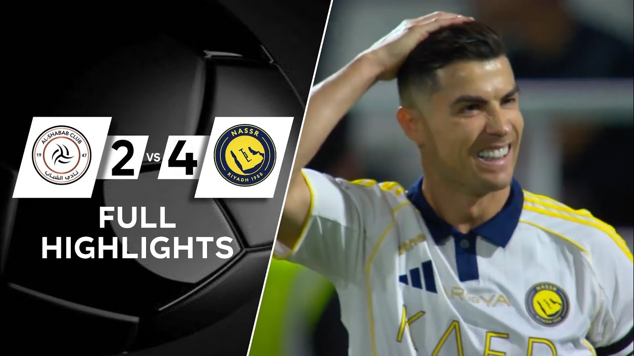 HIGHLIGHTS (2-4) AL SHABAB VS AL NASSR | Saudi Pro League 2026 | Felix & Carrasco GOAL