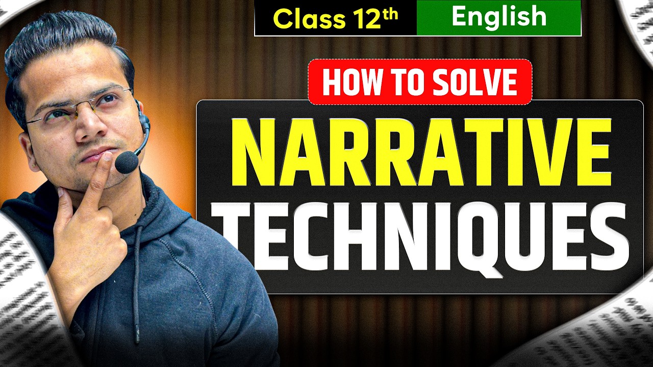 Solve Narrative Techniques Like a Pro🔥 | Class 12 English | Competency Based Questions | Board 2026