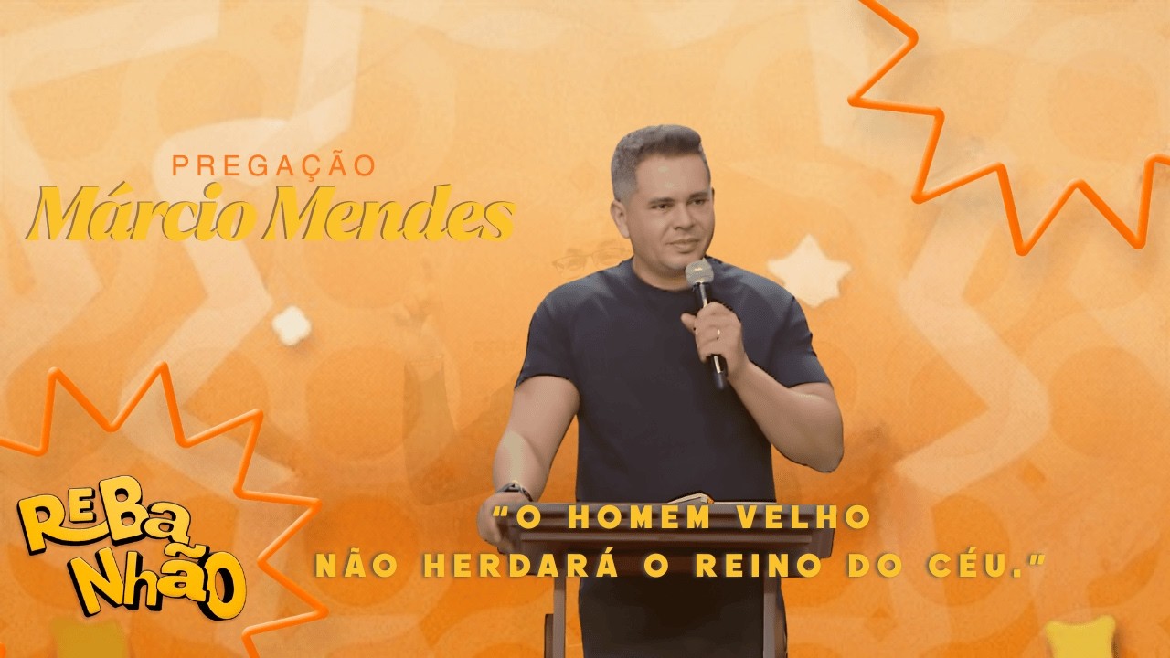 Rebanhão Canção Nova 2026 | O homem velho não herdará o Reino do céu