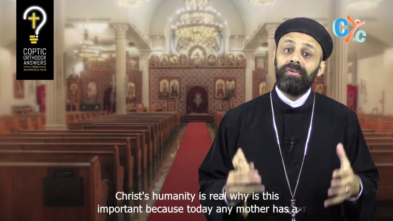 Coptic Orthodox Answers: Why is St  Mary such an important figure in Christianity?