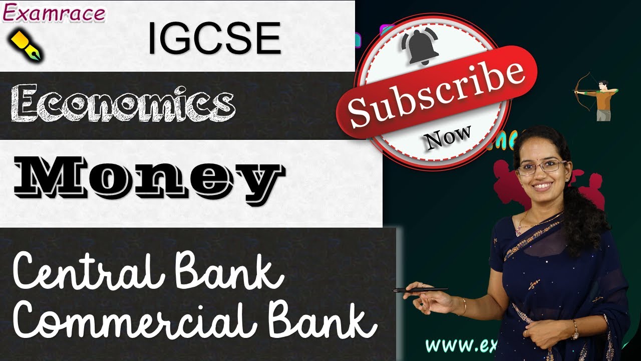 Money: Functions of Money, Central Bank, Commercial Bank | IGCSE Economics