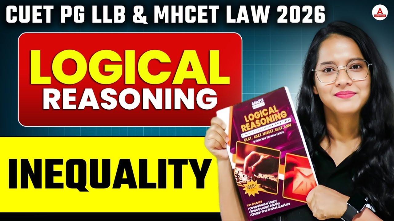 CUET PG LLB 2026  Logical Reasoning - Inequality | CUET PG LLB & MHCET Law 2026
