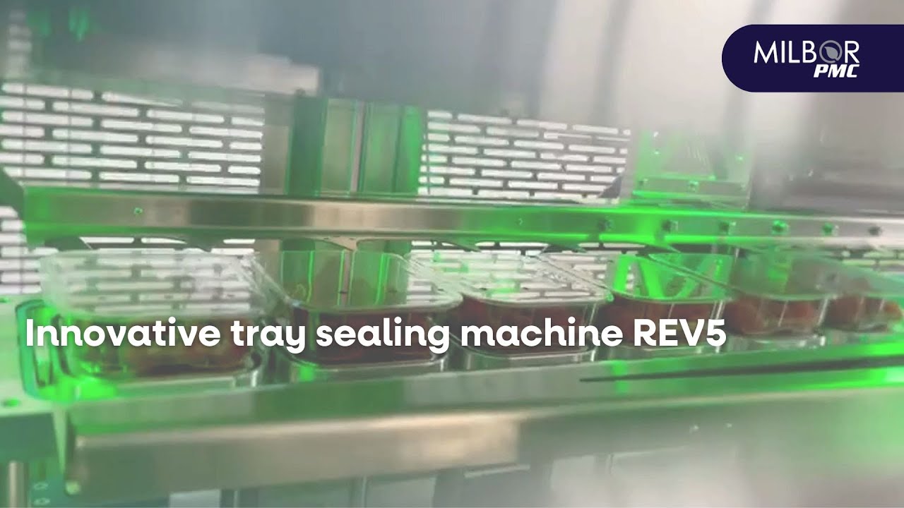Innovative tray sealing machine REV5 | Milbor PMC