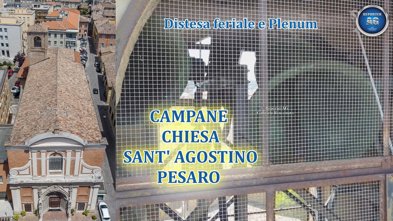 Plenum Campane Chiesa Sant' Agostino - Pesaro MARCHE (Drone)