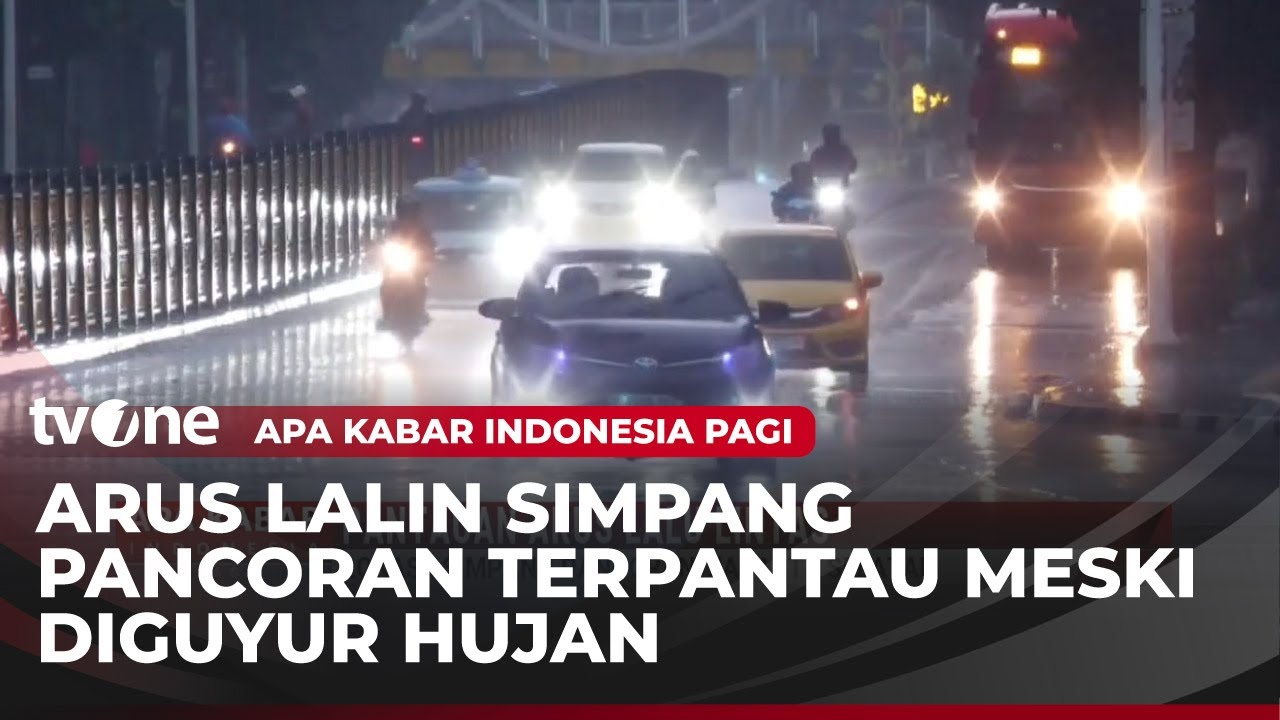 Diguyur Hujan, Situasi Arus Lalin di Simpang Pancoran Terpantau Ramai Lancar | AKIP