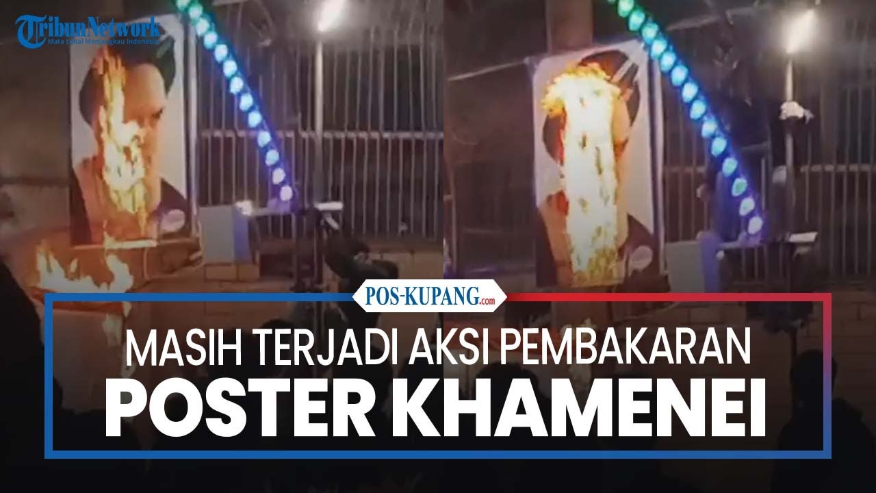 Masih Terus Terjadi Aksi Pembakaran Poster Khamenei