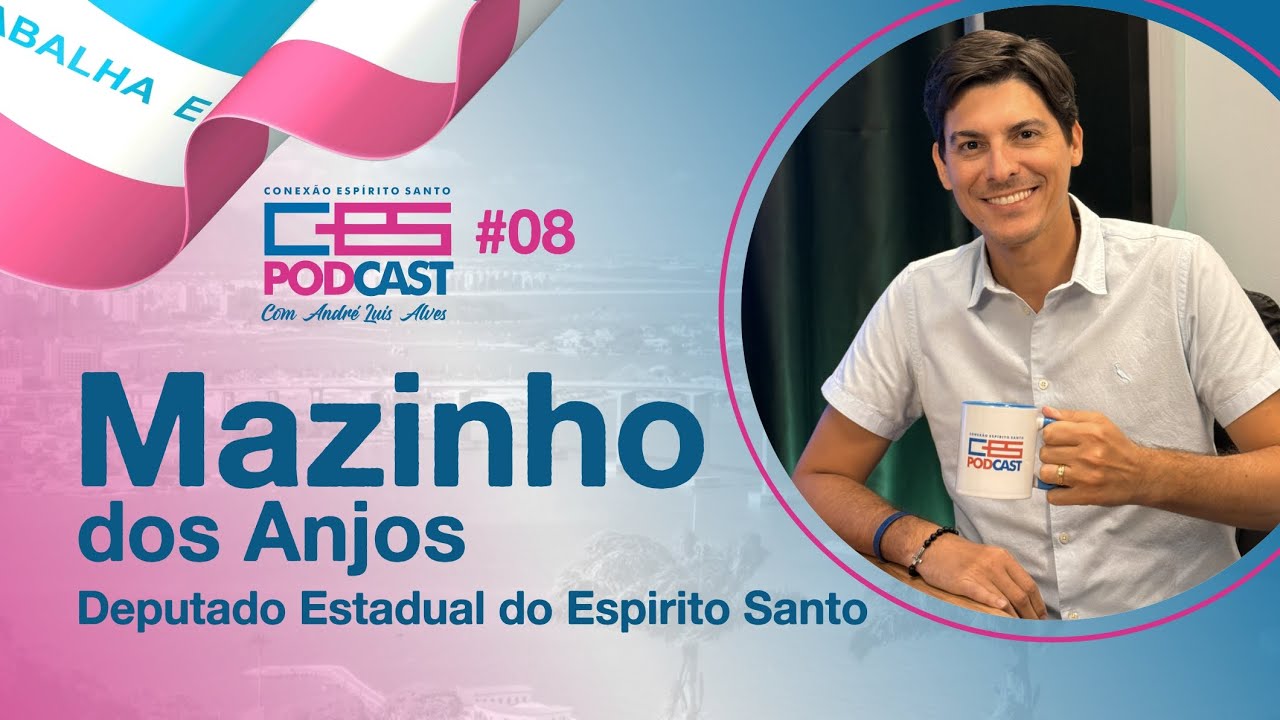 Mazinho dos Anjos - Deputado Estadual do Espírito Santo #8