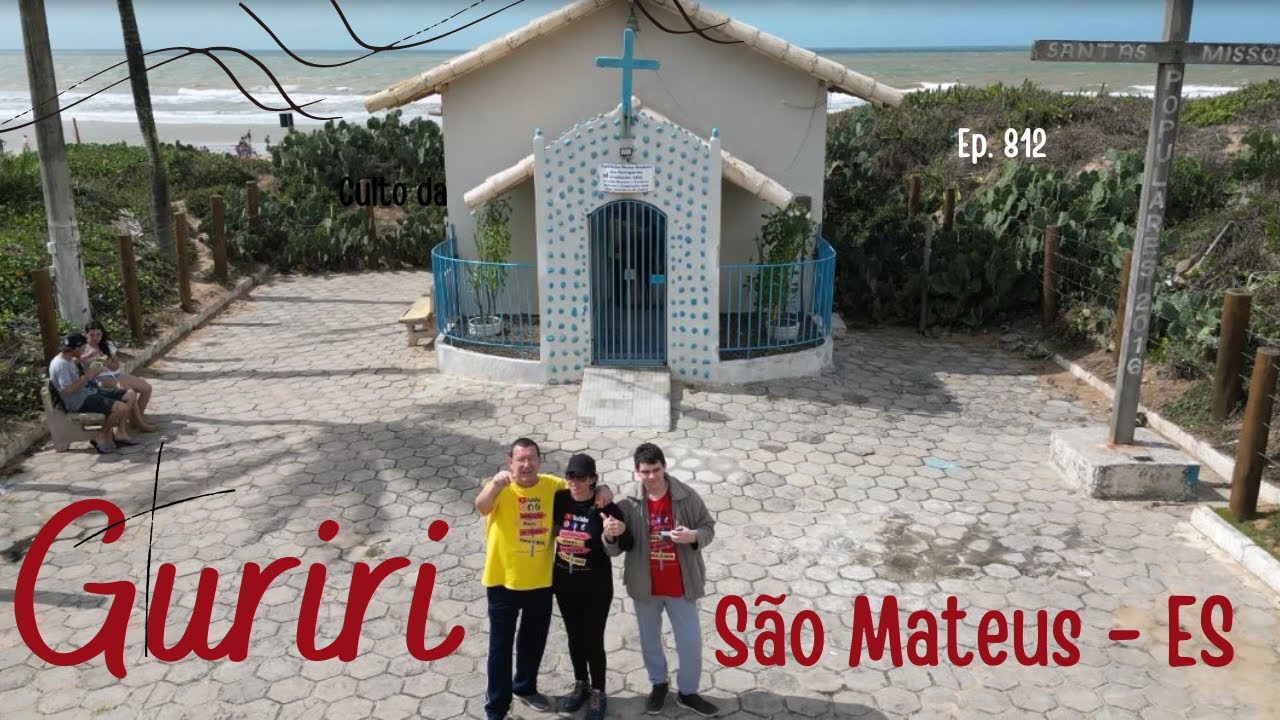 #812  -  Praia de Guriri  - São Mateus - ES - Expedição Brasil de Frente para o Mar
