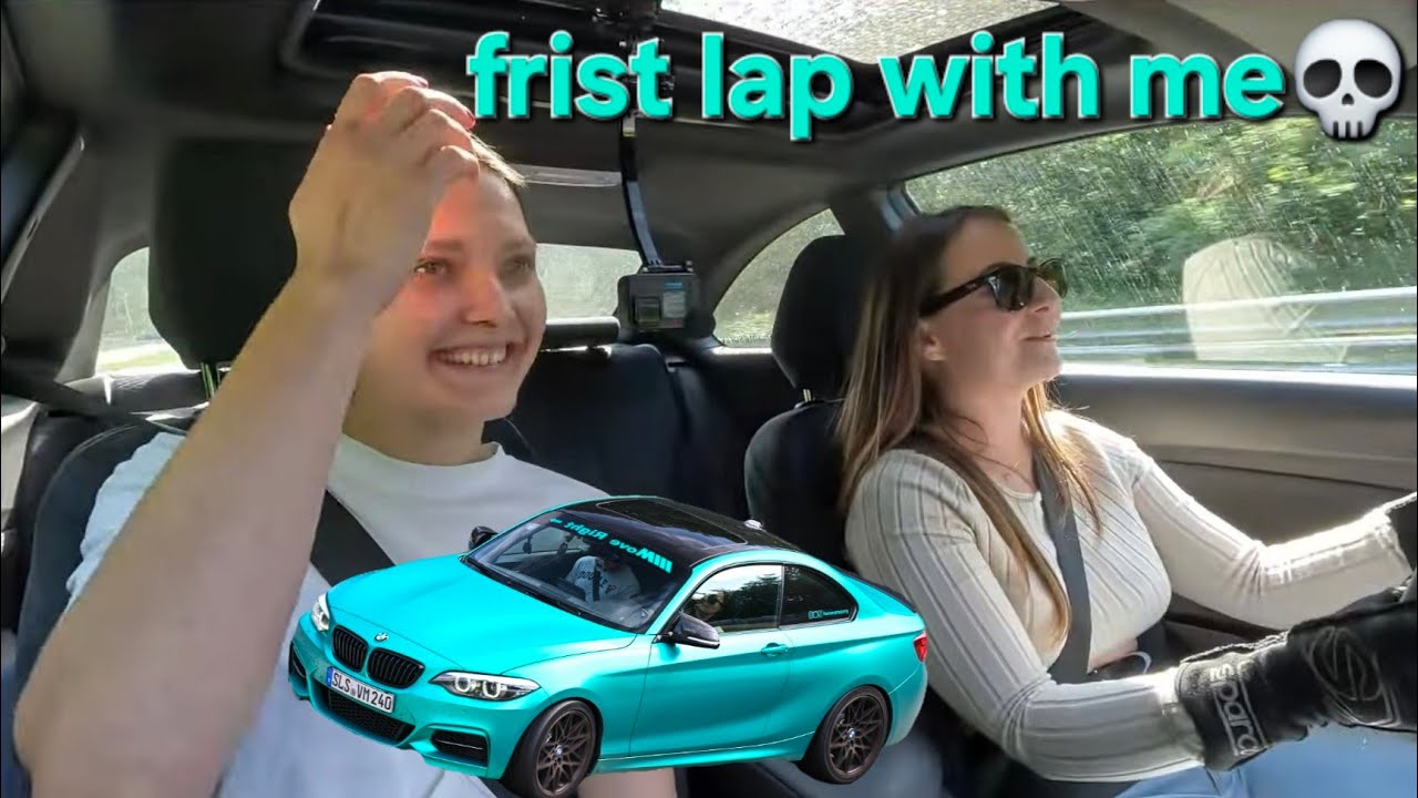 First time on Track with Vika BMW M240i Nürburgring Nordschleife BTG Touristenfahrten 