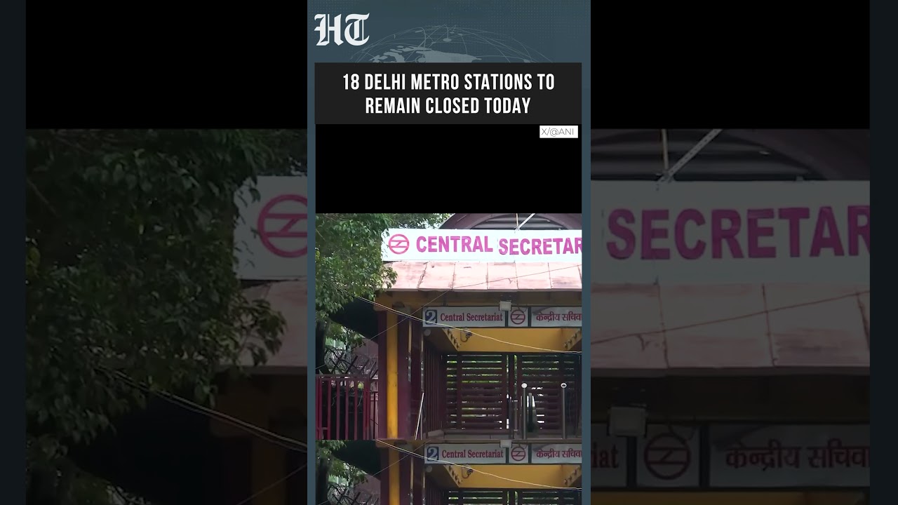 18 Delhi Metro Stations To Remain Closed Today; Check Full Route Update Before Travel | #shorts