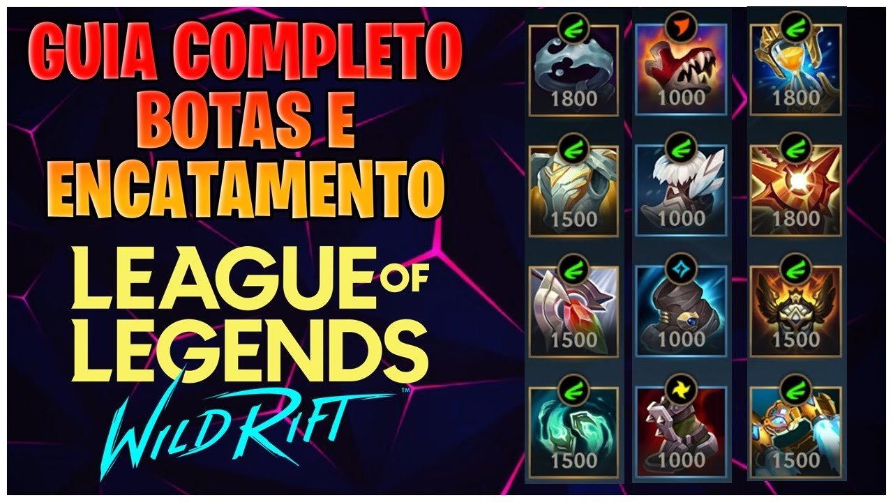 QUAL É A MELHOR BOTA E ENCANTAMENTO? GUIA COMPLETO DE BOTAS LOL WILD RIFT