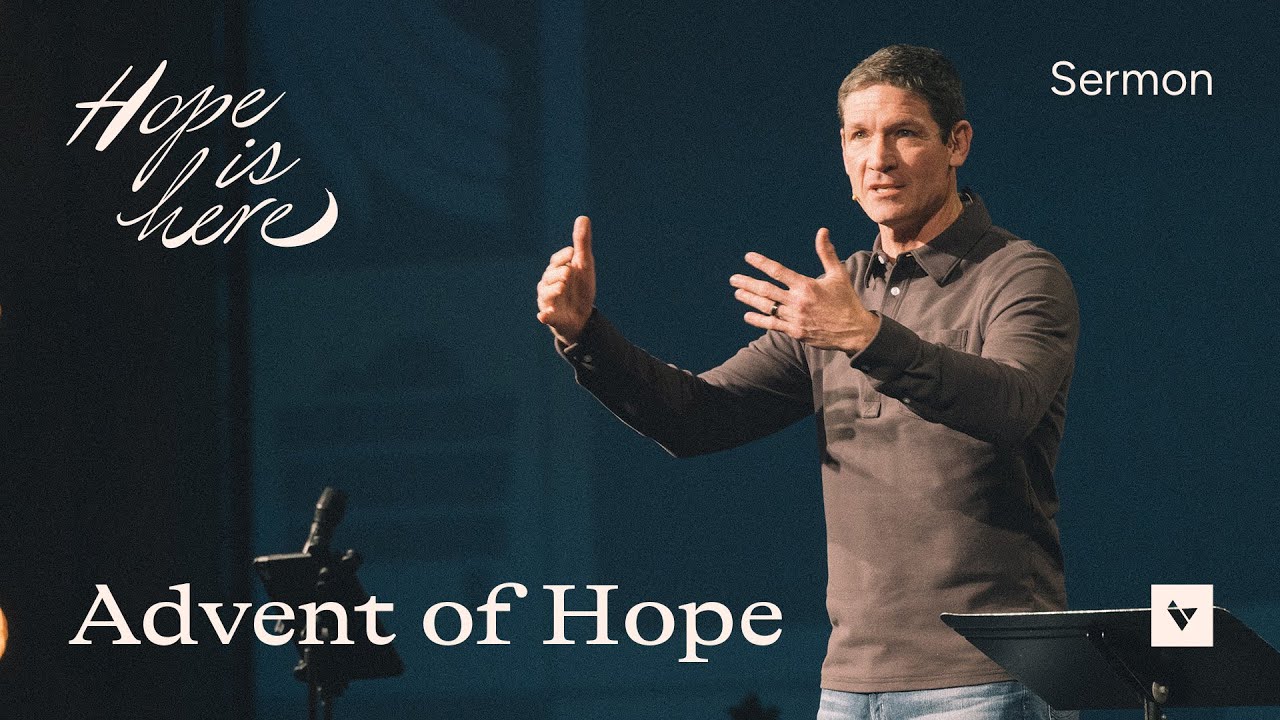 Nadejście nadziei &ndash; Nadzieja jest tutaj &ndash; Tydzień 1 &ndash; Kazanie &ndash; Matt Chandler &ndash; 30.11.2025