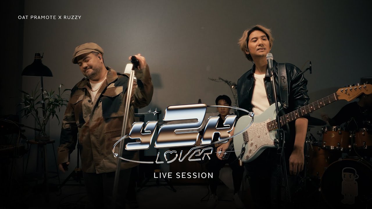 Y2K LOVER - โอ๊ต ปราโมทย์ X RUZZY | LIVE SESSION