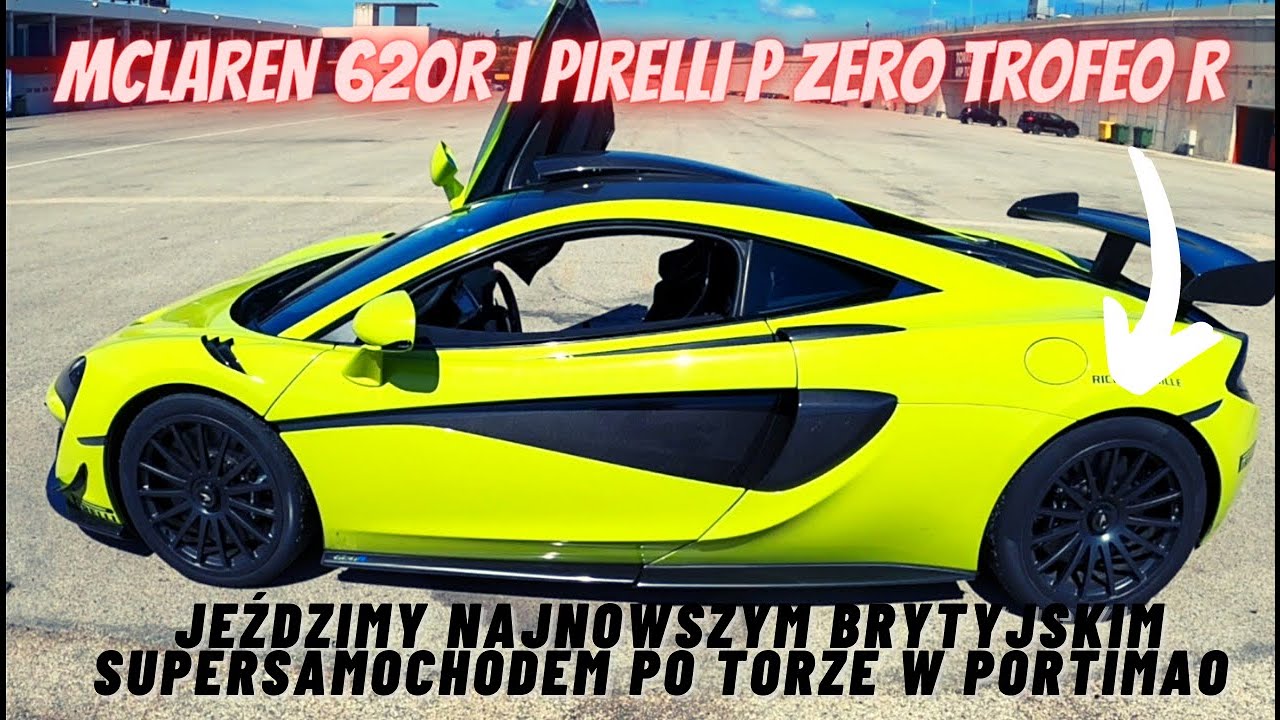 Testujemy McLarena 620R i sportowe opony Pirelli P Zero Trofeo R! Przeniosą 620 kucy na tylną oś?