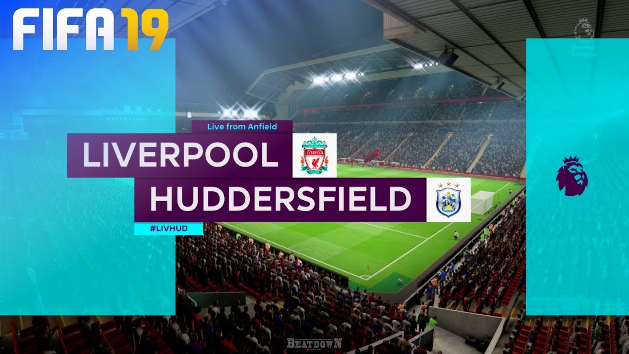 FIFA 19 - Liverpool vs. Huddersfield Town @ Anfield
