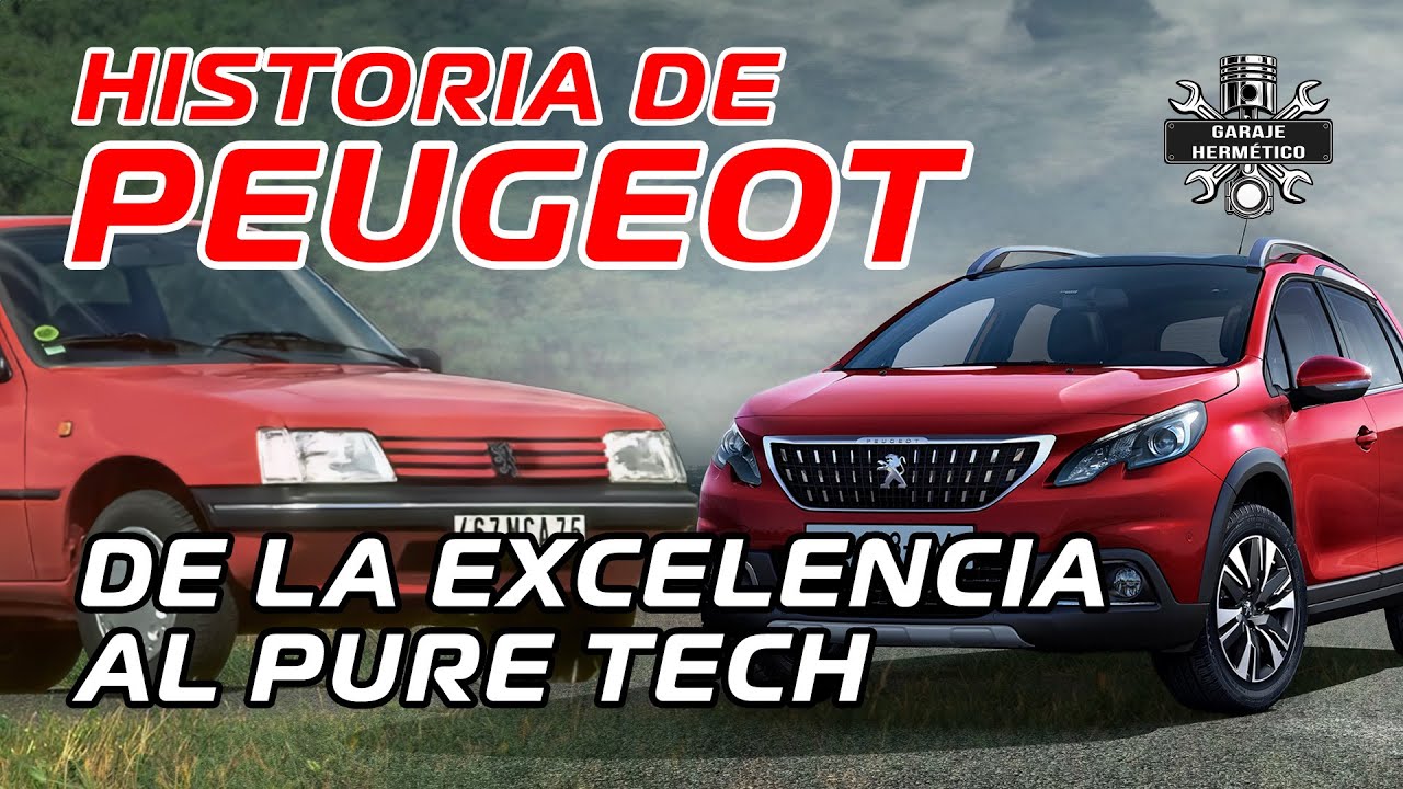 Historia de PEUGEOT: De la EXCELENCIA al motor PURETECH