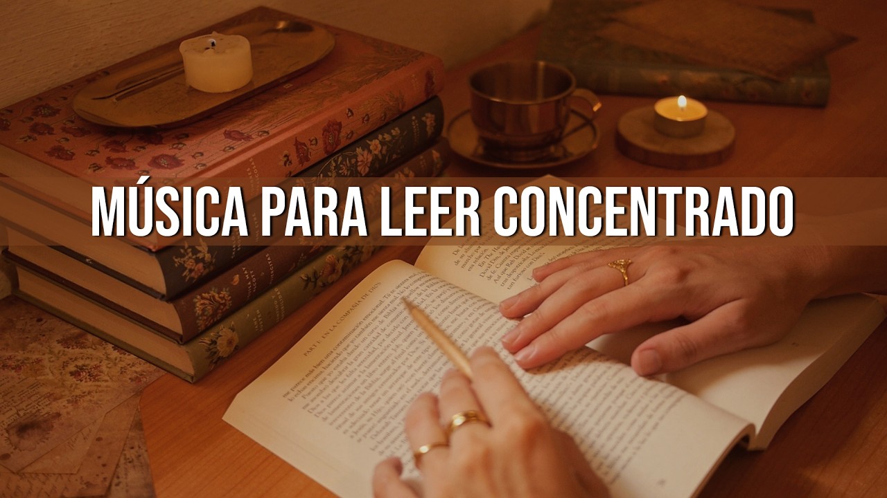 Música para Leer y Memorizar | Música para Estudiar Concentrado