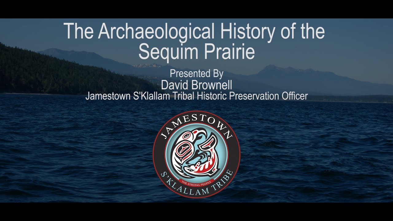 The Archaeological History of the Sequim Prairie